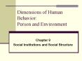Dimensions of Human Behavior: Person and Environment PowerPoint PPT Presentation
