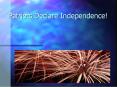 Patriots Declare Independence! PowerPoint PPT Presentation