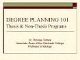 DEGREE PLANNING 101 Thesis PowerPoint PPT Presentation
