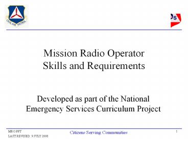 Mission Radio Operator Skills and Requirements