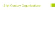 21st Century Organisations