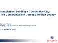 Manchester Building a Competitive City: PowerPoint PPT Presentation