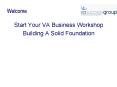 Start Your VA Business Workshop PowerPoint PPT Presentation