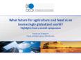 What future for agriculture and food in an increasingly globalized world? Highlights from a recent symposium PowerPoint PPT Presentation