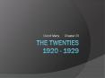 The%20Twenties%201920%20-%201929 PowerPoint PPT Presentation