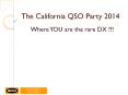 The California QSO Party 2014 PowerPoint PPT Presentation