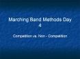 Marching Band Methods Day 4 PowerPoint PPT Presentation