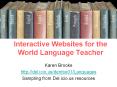 Interactive Websites for the World Language Teacher PowerPoint PPT Presentation
