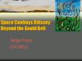 Space%20Cowboys%20Odissey:%20Beyond%20the%20Gould%20Belt PowerPoint PPT Presentation