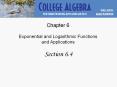 Chapter 6  Exponential and Logarithmic Functions and Applications  Section 6.4 PowerPoint PPT Presentation
