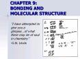 CHAPTER 9:  BONDING AND MOLECULAR STRUCTURE PowerPoint PPT Presentation