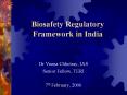Biosafety Regulatory Framework in India PowerPoint PPT Presentation