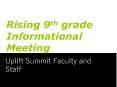 Rising 9th grade Informational Meeting PowerPoint PPT Presentation