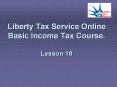 Liberty Tax Service Online Basic Income Tax Course. Lesson 18 PowerPoint PPT Presentation