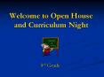Welcome to Open House and Curriculum Night PowerPoint PPT Presentation