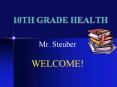 10TH GRADE HEALTH PowerPoint PPT Presentation