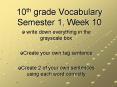 10th grade Vocabulary Semester 1, Week 10 PowerPoint PPT Presentation