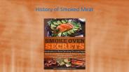 History of Smoked Meat