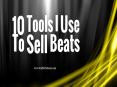 The Best Tools For Selling Beats Fast PowerPoint PPT Presentation