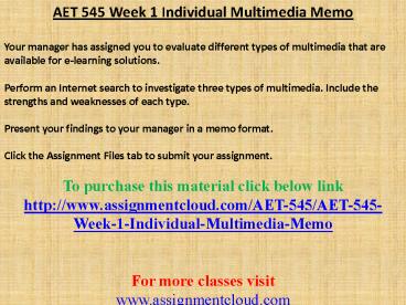 AET 545 Week 1 Individual Multimedia Memo