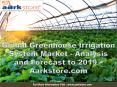 Global Greenhouse Irrigation System Market - Analysis and Forecast to 2019 – Aarkstore.com PowerPoint PPT Presentation