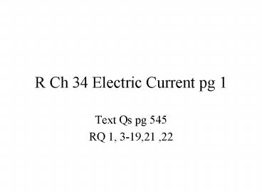 R Ch 34 Electric Current pg 1