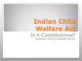 Indian Child Welfare Act PowerPoint PPT Presentation