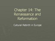Chapter 14: The Renaissance and Reformation