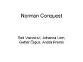 Norman Conquest PowerPoint PPT Presentation