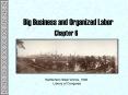 Big Business and Organized Labor PowerPoint PPT Presentation