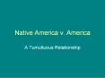 Native America v. America PowerPoint PPT Presentation