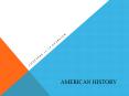 American History PowerPoint PPT Presentation