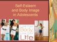 Self-Esteem%20and%20Body%20Image%20in%20Adolescents PowerPoint PPT Presentation