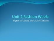 Unit 2 Fashion Weeks