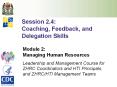 Session 2.4: Coaching, Feedback, and Delegation Skills PowerPoint PPT Presentation