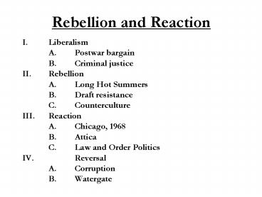 Rebellion and Reaction