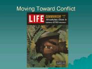 Moving Toward Conflict