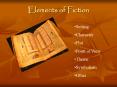 Elements of Fiction PowerPoint PPT Presentation
