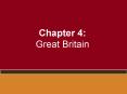Chapter 4: Great Britain PowerPoint PPT Presentation