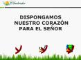 DISPONGAMOS NUESTRO CORAZ PowerPoint PPT Presentation