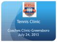Tennis Clinic PowerPoint PPT Presentation