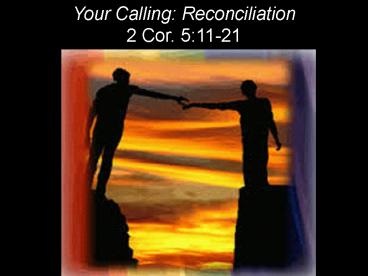 Your Calling: Reconciliation