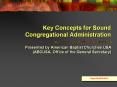 Key Concepts for Sound Congregational Administration PowerPoint PPT Presentation