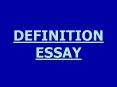 DEFINITION%20ESSAY PowerPoint PPT Presentation
