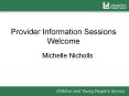 Provider Information Sessions Welcome PowerPoint PPT Presentation