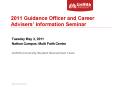 2011 Guidance Officer and Career Advisers PowerPoint PPT Presentation