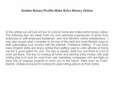 Golden Binary Profits Make Extra Money Online