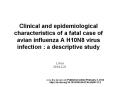 Clinical and epidemiological characteristics of a fatal case of avian influenza A H10N8 virus infection : a descriptive study PowerPoint PPT Presentation