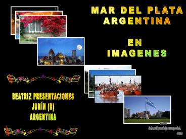 MAR DEL PLATA EN IMAGENES---www.laboutiquedelpowerpoint.com