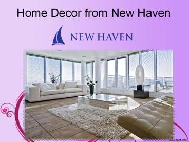 New haven Home Decor